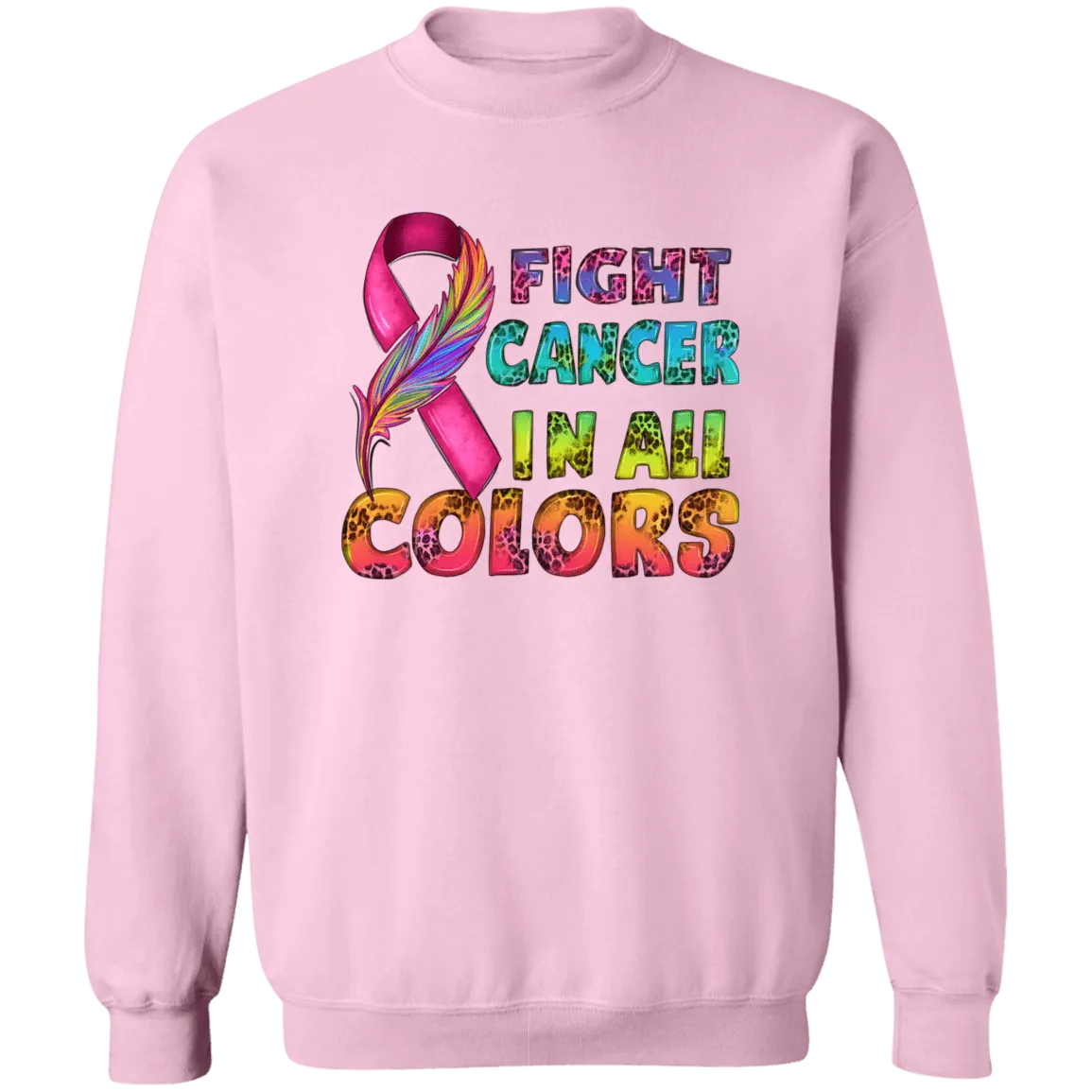 Fight Cancer in all Colors Unisex Crewneck Pullover Sweatshirt